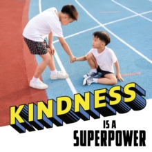Image for Kindness Is a Superpower