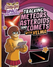 Tracking Meteors, Asteroids and Comets with Velma - Collins, Ailynn