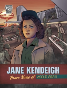 Image for Jane Kendeigh  : brave nurse of World War II
