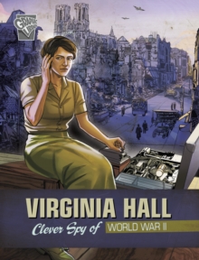 Image for Virginia Hall  : clever spy of World War II