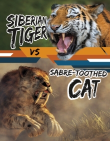 Image for Siberian tiger vs sabre-toothed cat