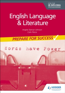 Image for English Language and Literature for the IB Diploma: Prepare for Success