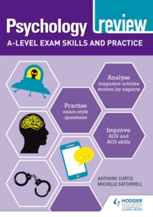 Image for Psychology Review: A-level Exam Skills and Practice