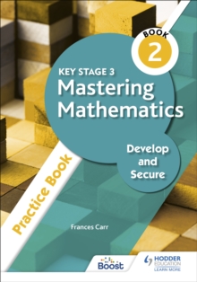 Image for Key Stage 3 mastering mathematics  : develop and secure: Practice book 2