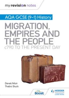 Image for My Revision Notes: AQA GCSE (9 1) History: Migration, Empires and the People: C790 to the Present Day