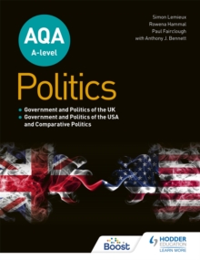 Image for AQA A-level Politics: Government and Politics of the UK, Government and Politics of the USA and Comparative Politics