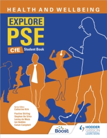 Image for Explore PSE  : health and wellbeing for CfE student book