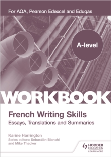 Image for A-level French writing skills  : essays, translations and summaries