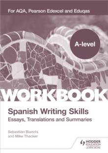 Image for A-level Spanish writing skills  : essays, translations and summaries
