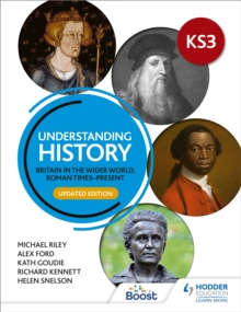 Image for Understanding History: Key Stage 3: Britain in the Wider World, Roman Times-Present: Updated Edition