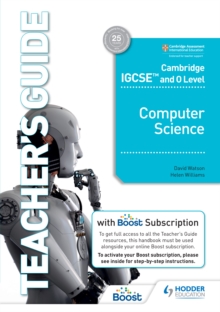 Image for Cambridge IGCSE and O Level Computer Science. Teacher's Guide With Boost Subscription