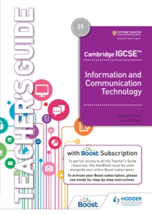 Image for Cambridge IGCSE Information and Communication Technology. Teacher's Guide With Boost Subsription