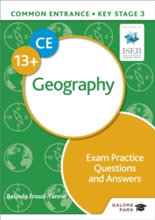 Image for Common Entrance 13+ geography: Exam practice questions and answers