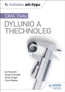 Image for Fy Nodiadau Adolygu: CBAC TGAU Dylunio a Thechnoleg (My Revision Notes: WJEC GCSE Design and Technology Welsh-language edition)