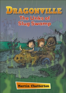 Reading Planet: Astro – Dragonville: The Unks of Slug Swamp - Stars/Turquoise band - Chatterton, Martin