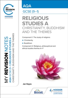 Image for My Revision Notes: AQA GCSE (9-1) Religious Studies Specification A Christianity, Buddhism and the Religious, Philosophical and Ethical Themes