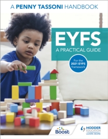 EYFS  : a practical guide - Tassoni, Penny