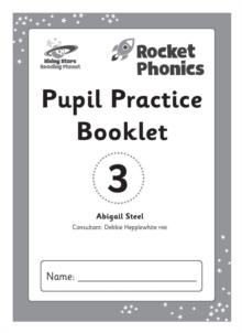 Image for Reading Planet: Rocket Phonics – Pupil Practice Booklet 3