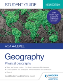 Image for AQA A-Level Geography. Student Guide 1 Physical Geography