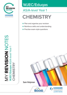 Image for My Revision Notes: WJEC/Eduqas AS/A-Level Year 1 Chemistry
