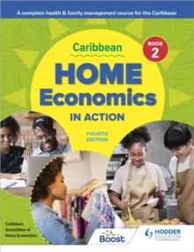 Image for Caribbean Home Economics in Action Book 2 Fourth Edition : A complete health & family management course for the Caribbean