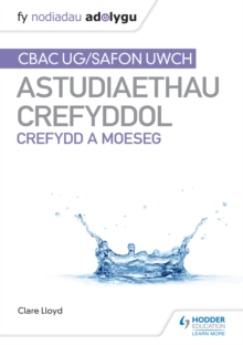 Image for Astudiaethau Crefyddol CBAC UG/SAFON UWCH: Crefydd a Moeseg