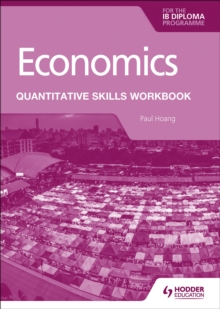 Image for Economics for the IB Diploma: Quantitative Skills Workbook
