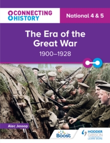 Image for The Era of the Great War, 1900-1928. National 4 & 5