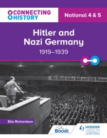 Image for Connecting History: National 4 & 5 Hitler and Nazi Germany, 1919-1939