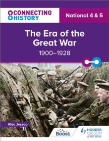 Image for The era of the Great War, 1900-1928National 4 & 5