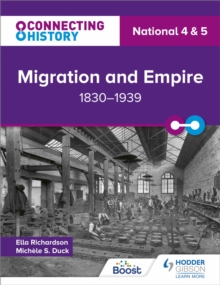 Image for Connecting History: National 4 & 5 Migration and Empire, 1830–1939