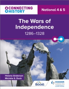 Image for Connecting History: National 4 & 5 The Wars of Independence, 1286–1328