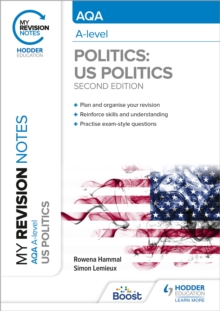 Image for My Revision Notes: AQA A-level Politics: US and Comparative Politics: Second Edition