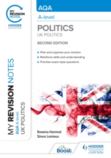 Image for My Revision Notes: AQA A-Level Politics: UK Politics Second Edition