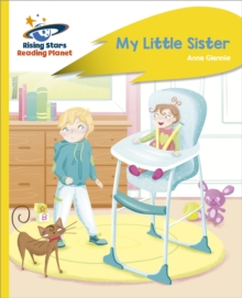 Reading Planet – My Little Sister – Yellow Plus: Rocket Phonics