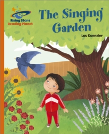 Image for Reading Planet - The Singing Garden - Orange: Galaxy