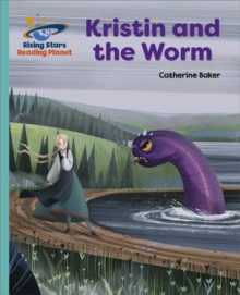 Image for Reading Planet - Kristin and the Worm - Turquoise: Galaxy