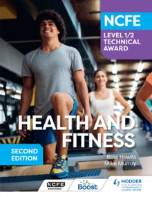 Image for NCFE Level 1/2 Technical Award in Health and Fitness, Second Edition