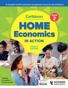 Image for Caribbean Home Economics in Action Book 2 Fourth Edition: A Complete Health & Family Management Course for the Caribbean