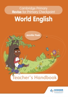 Cambridge Primary Revise for Primary Checkpoint World English Teacher’s Handbook