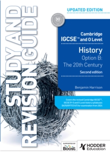 Image for History Option B - The 20th Century. Cambridge IGCSE and O Level. Study and Revision Guide
