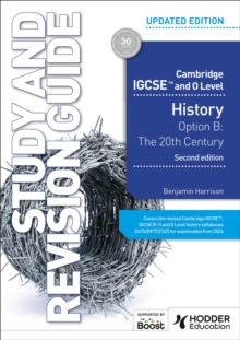 Image for History Option B - The 20th Century. Cambridge IGCSE and O Level. Study and Revision Guide