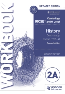Cambridge IGCSE and O Level History Workbook 2A - Depth study: Russia, 1905–41 2nd Edition - Harrison, Benjamin