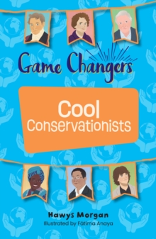 Image for Reading Planet KS2: Game Changers: Cool Conservationists - Stars/Lime