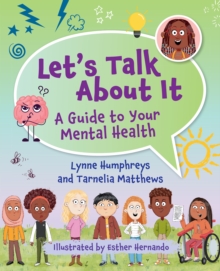 Image for Let's Talk About It a Guide to Your Mental Health