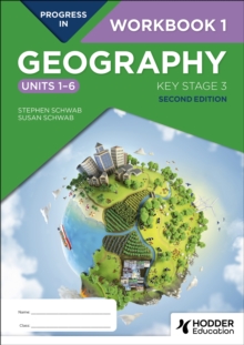 Image for Progress in Geography: Key Stage 3, Second Edition: Workbook 1 (Units 1–6)