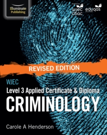 Image for WJEC Level 3 Applied Certificate & Diploma Criminology: Revised Edition