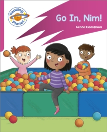 Reading Planet: Rocket Phonics – Target Practice – Go in, Nim! – Pink A