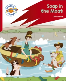 Reading Planet: Rocket Phonics – Target Practice – Soap in the Moat – Red B