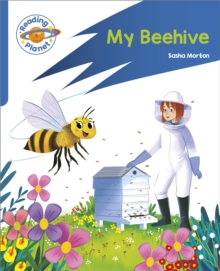 Reading Planet: Rocket Phonics – Target Practice – My Beehive – Blue